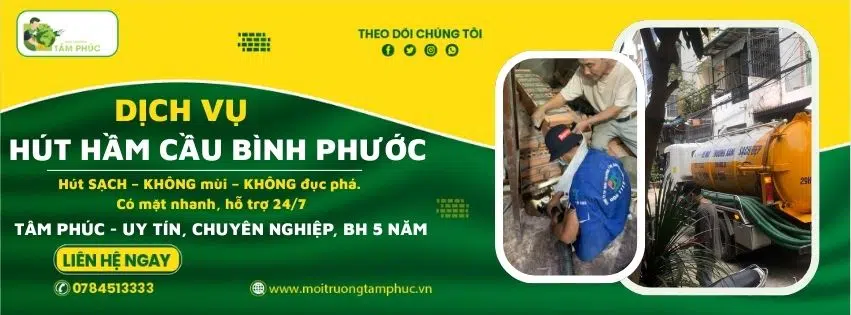 Hút hầm cầu tại Bình Phước - 0 phát sinh chi phí, BH 5 năm 1 Dịch vụ hút hầm cầu tại Bình Phước uy tín, chuyên nghiệp